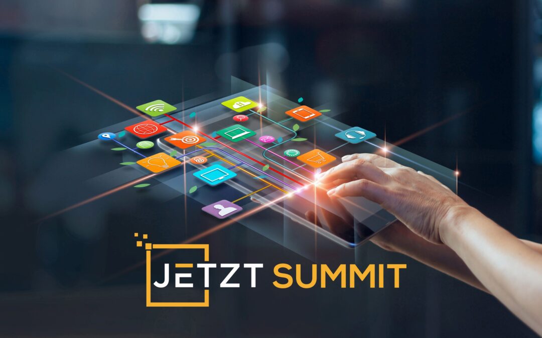 JETZT SUMMIT: „Klassentreffen“ der Digital Marketing Community mit rund 500 TeilnehmerInnen an zwei Tagen